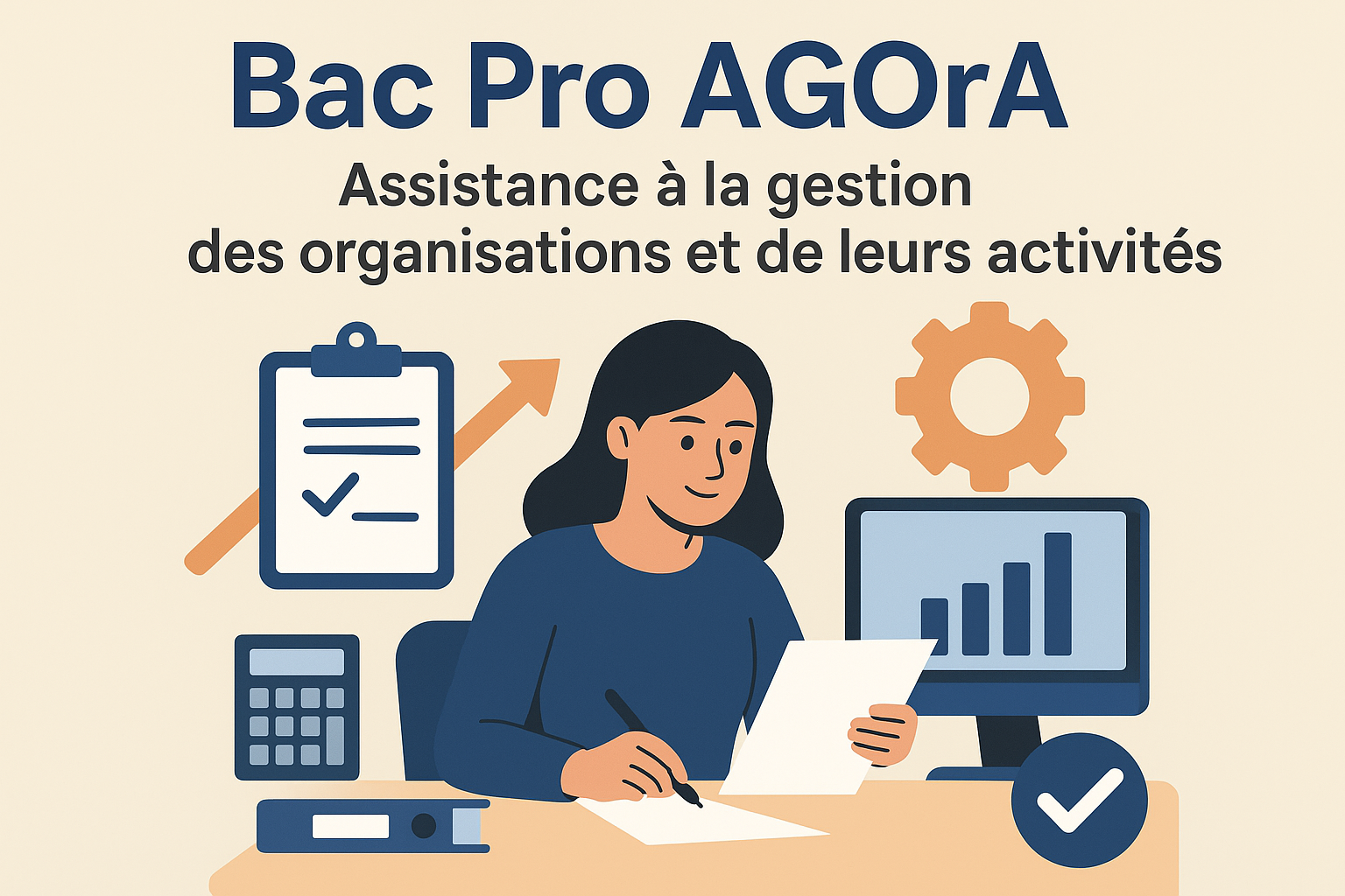 Bac Pro AGOrA : Assistance à la gestion des organisations et de leurs activités